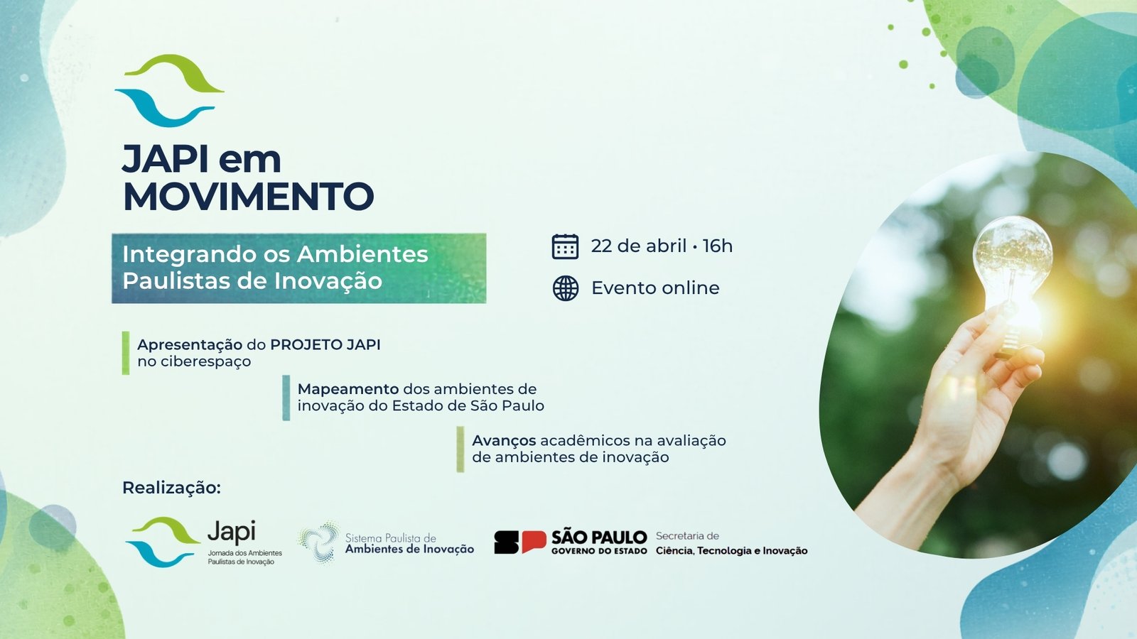 Banner de divulgação do evento online “JAPI em Movimento: Integrando os Ambientes Paulistas de Inovação”, que acontece em 22 de abril, às 16h